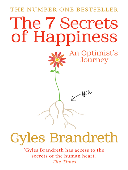 Title details for The 7 Secrets of Happiness by Gyles Brandreth - Available
